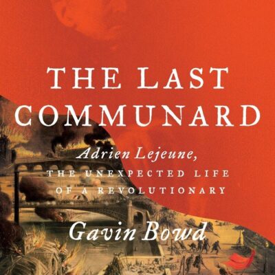 The Last Communard: Adrien Lejeune