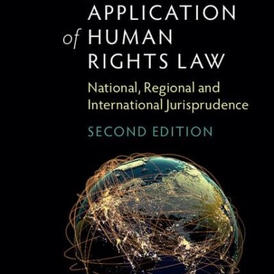The Judicial Application of Human Rights Law: National