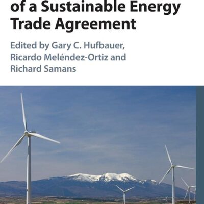 The Law and Economics of a Sustainbale Energy Trade Agreement