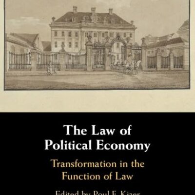The Law of Political Economy: Transformation in the Function of Law