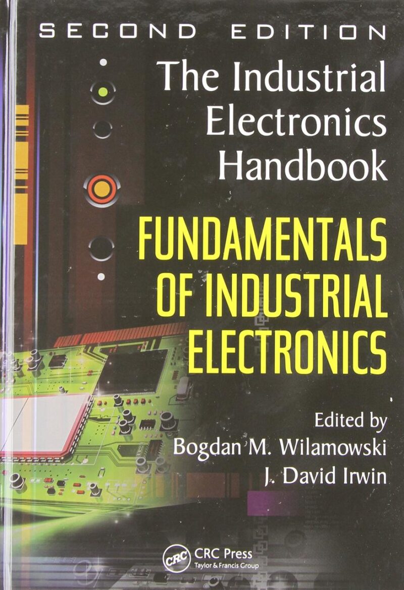 Fundamentals of Industrial Electronics: The Industrial Electronics Handbook
