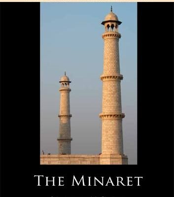 The Minaret (Edinburgh Studies in Islamic Art)