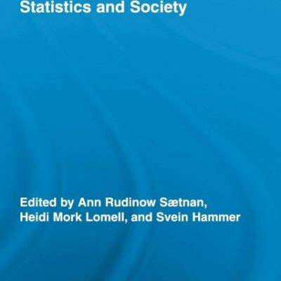 The Mutual Construction of Statistics and Society