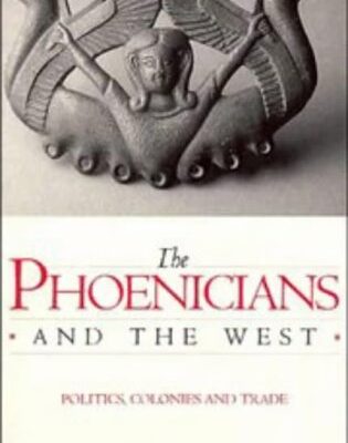 The Phoenicians and the West: Politics