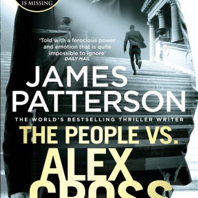 The People vs. Alex Cross: (Alex Cross 25)