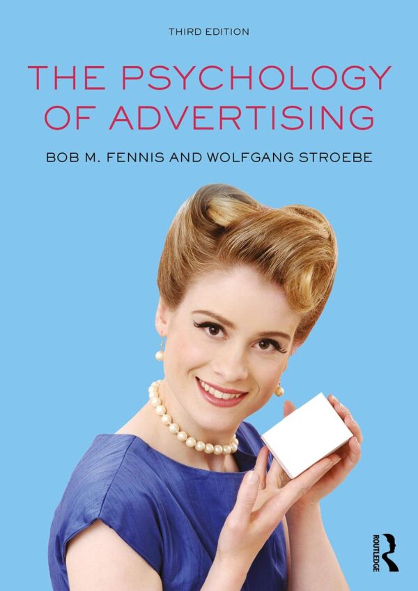 THE PSYCHOLOGY OF ADVERTISING
