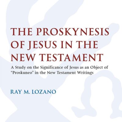 The Proskynesis of Jesus in the New Testament: A Study on the Significance of Jesus as an Object of "Proskuneo" in the New Testament Writings: 609 (The Library of New Testament Studies)