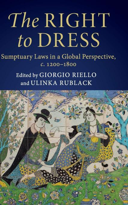The Right to Dress: Sumptuary Laws in a Global Perspective