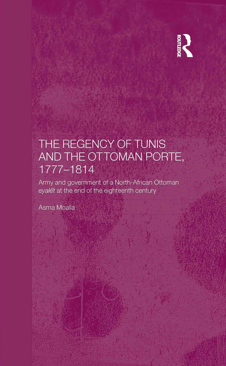 The Regency of Tunis and the Ottoman Porte