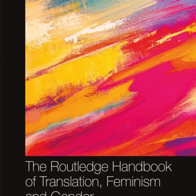 The Routledge Handbook of Translation