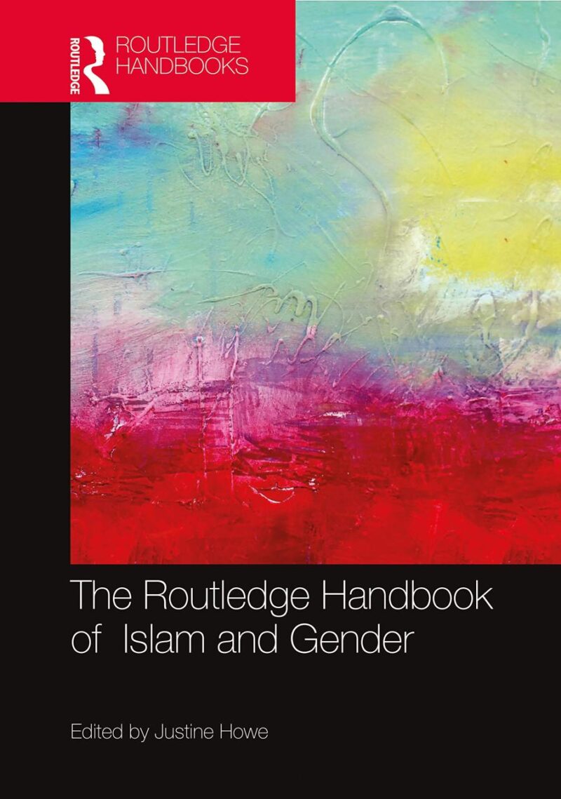 ROUTLEDGE HANDBOOK OF ISLAM AND GENDER