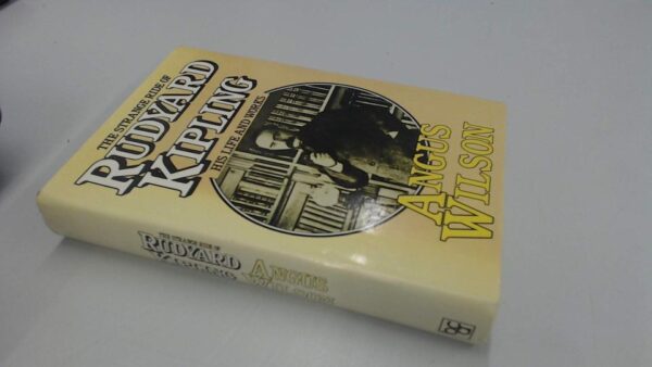 The Strange Ride of Rudyard Kipling: His Life and Work