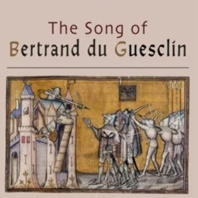 The Song of Bertrand du Guesclin