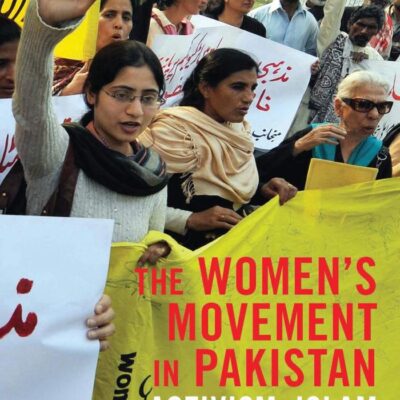 The Women's Movement in Pakistan: Activism
