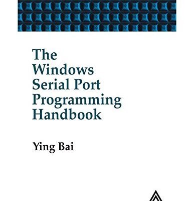 The Windows Serial Port Programming Handbook