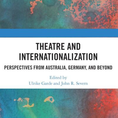 Theatre and Internationalization: Perspectives from Australia