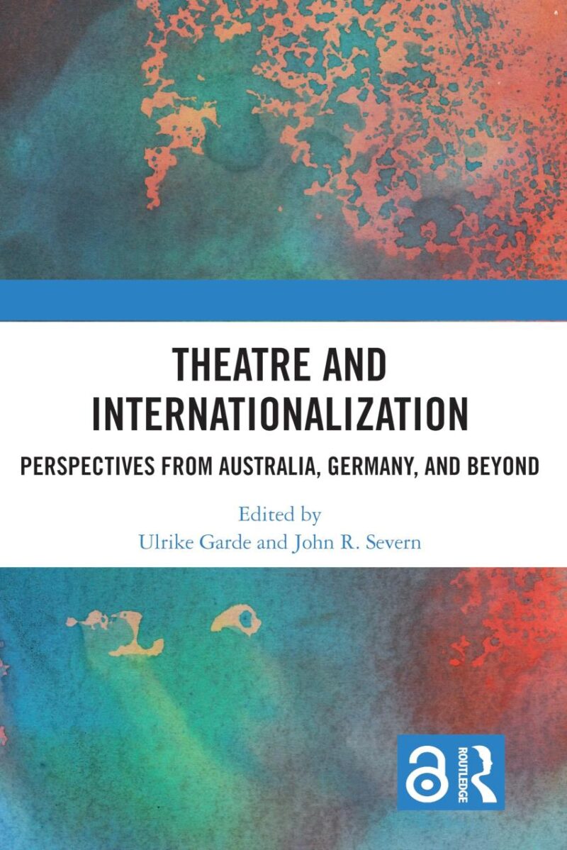 Theatre and Internationalization: Perspectives from Australia