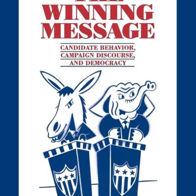 The Winning Message: Candidate Behavior
