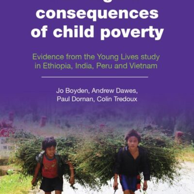 Tracing the Consequences of Child Poverty: Evidence from the Young Lives Study in Ethiopia