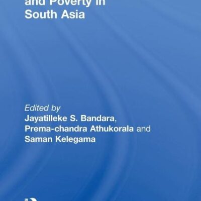 Trade Liberalisation and Poverty in South Asia