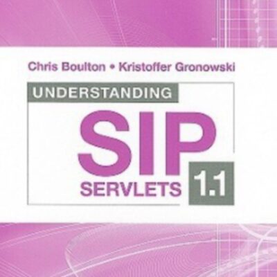 UNDERSTANDING SIP SERVLETS 1.1 (Artech House Telecommunications Library)