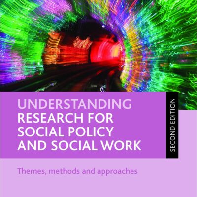 Understanding Research for Social Policy and Social Work: Themes