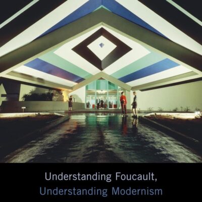 Understanding Foucault