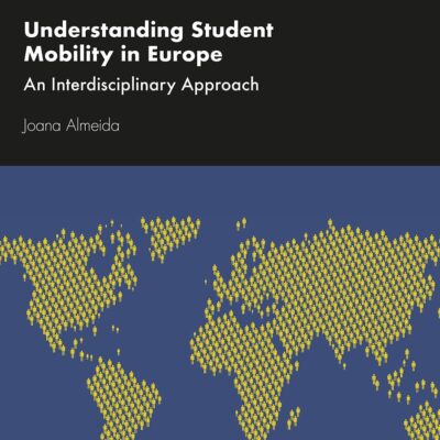 Understanding Student Mobility in Europe: An Interdisciplinary Approach (Internationalization in Higher Education Series)