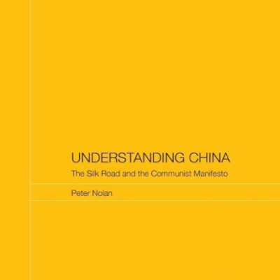 Understanding China: The Silk Road and the Communist Manifesto