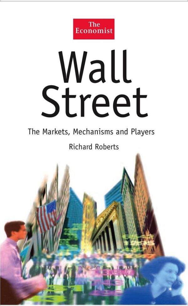 Wall Street: The Markets