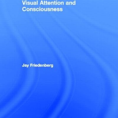 Visual Attention and Consciousness