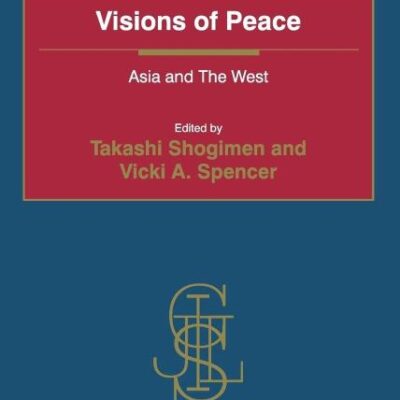 Visions of Peace: Asia and The West (Justice