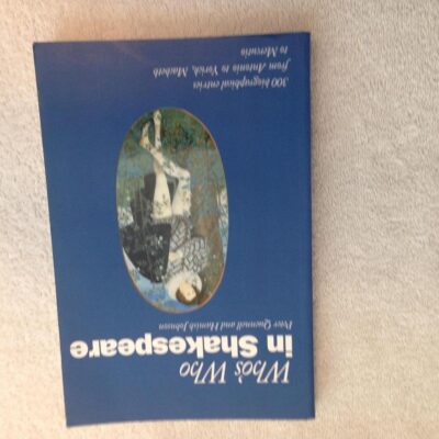 Who`s Who in Shakespeare (Who's Who Guide)