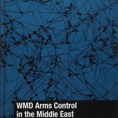 WMD Arms Control in the Middle East: Prospects
