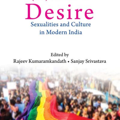 (Hi)Stories of Desire: Sexualities and Culture in Modern India
