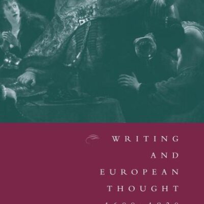 Writing and European Thought 1600-1830