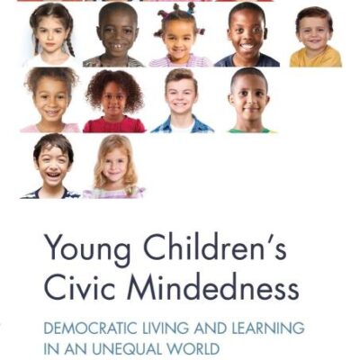 Young Children's Civic Mindedness: Democratic Living and Learning in an Unequal World
