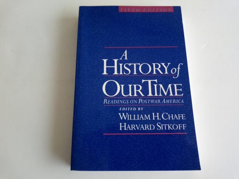 A History of Our Time: Readings on Postwar America (5th edn.)