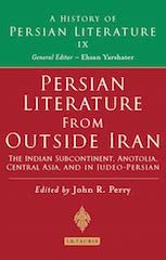 Persian Literature from Outside Iran: The Indian Subcontinent