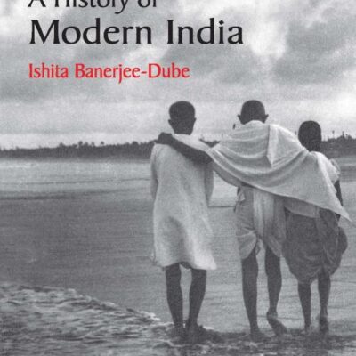 A History of Modern India
