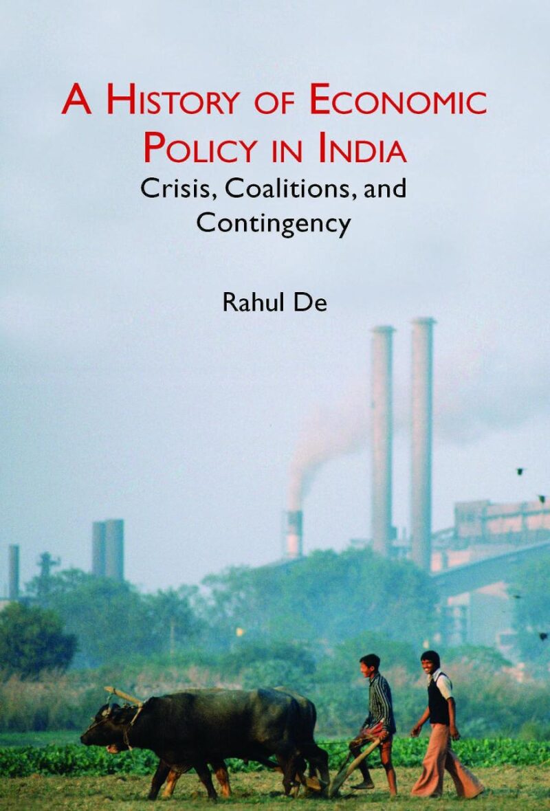 A History of Economic Policy in India: Crisis
