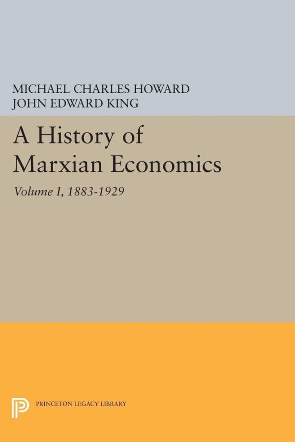 A History of Marxian Economics (Vol I)