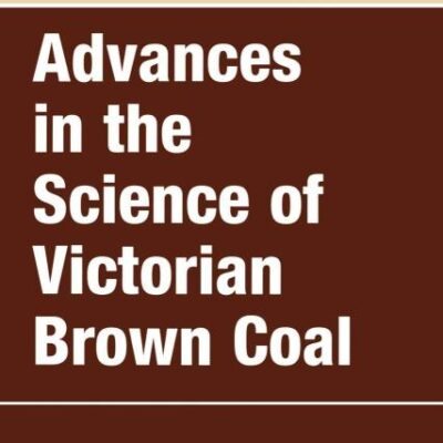 Advances in the Science of Victorian Brown Coal