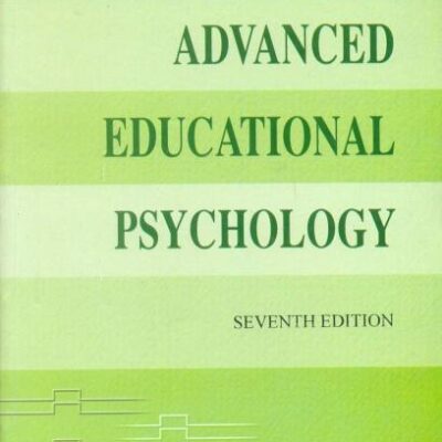 Advanced Educational Psychology - 7Th Edn