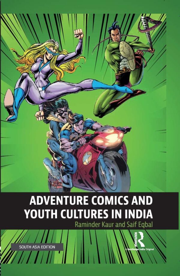 ADVENTURE COMICS AND YOUTH CULTURES IN INDIA ()