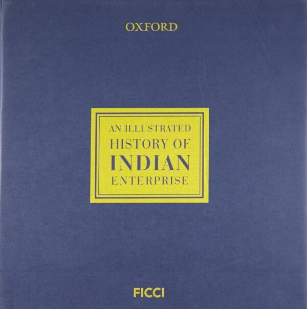 An Illustrated History of Indian Enterprise