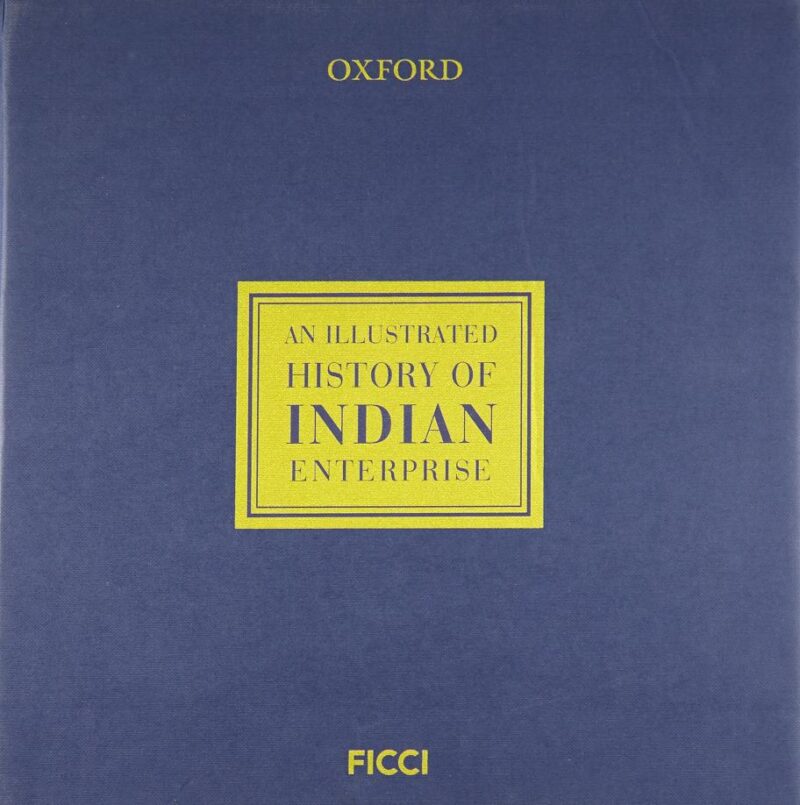 An Illustrated History of Indian Enterprise