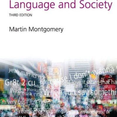 An Introduction to Language and Society (3rd Ed.)
