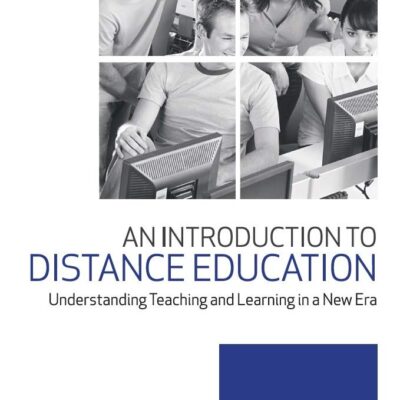 An Introduction to Distance Education