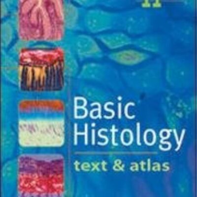 Basic Histology: Text and Atlas